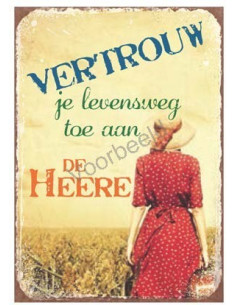 Vertrouw je levensweg toe...