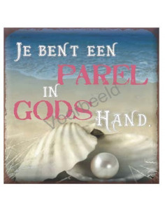 Je bent een parel in Gods hand