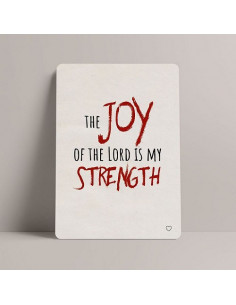 The joy of the Lord is my...