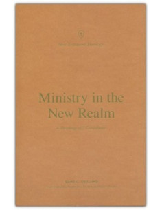 Ministry in the new realm