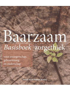 Baarzaam basisboek zorgethiek