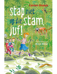 Stap niet op die stam, juf!