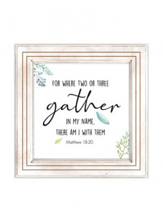 Wall Art Gather in my name...