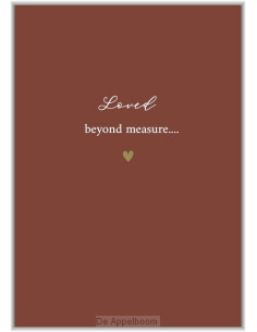 Loved beyond measure...