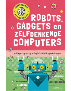 Robots, gadgets en...