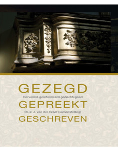 Gezegd, gepreekt, geschre