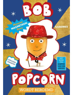 Bob Popcorn wordt beroemd