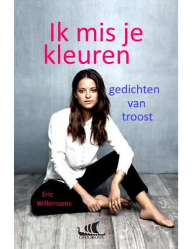 Ik mis je kleuren
