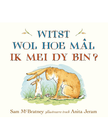 Witst wol hoe mal ik mei dy bin?
