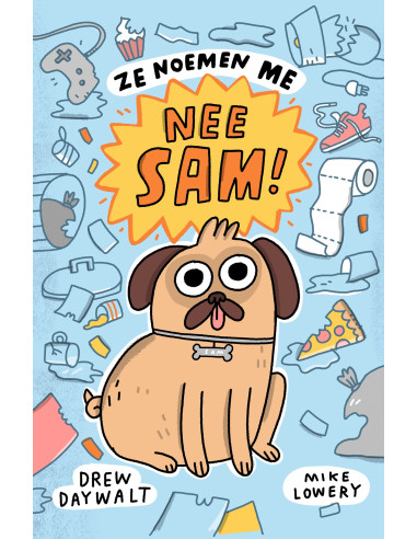 Ze noemen me Nee Sam!