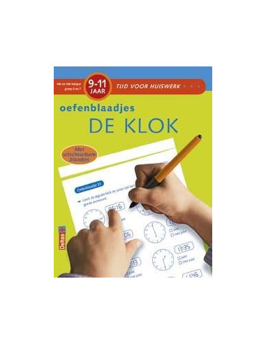 9-11 jaar / Oefenblaadjes de klok / Oefe