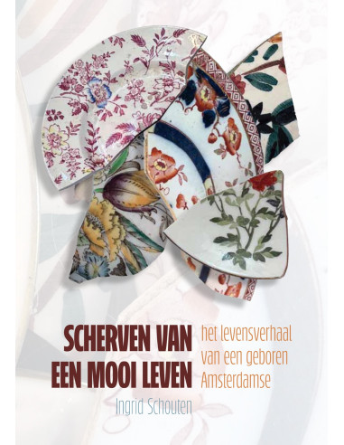 Scherven van een mooi leven