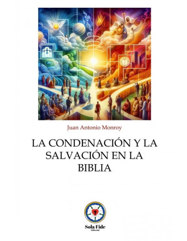 La Condenación y la Salvación en la Bibl