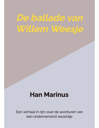 De ballade van Willem Weesje