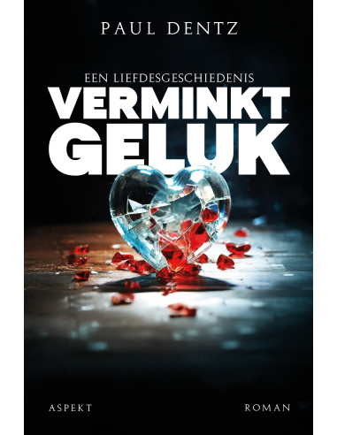 Verminkt geluk