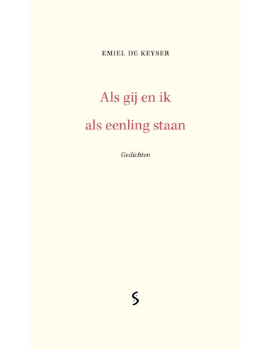 Als gij en ik als eenling staan
