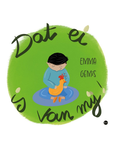 Dat ei is van mij!