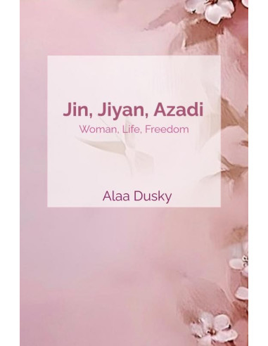 Jin, Jiyan, Azadi