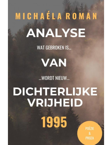 Analyse van Dichterlijke Vrijheid