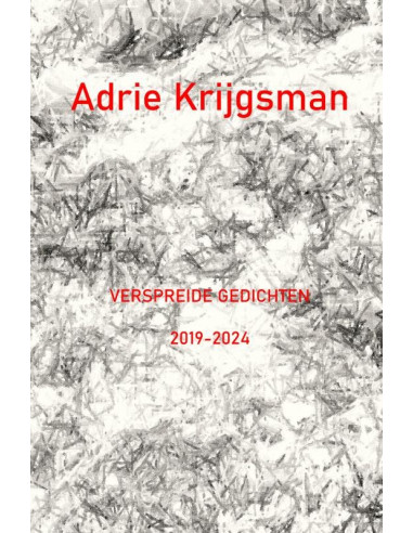 Verspreide gedichten 2019-2024