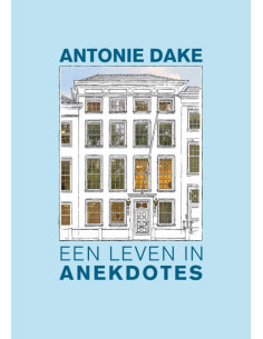Antonie Dake, een leven in...