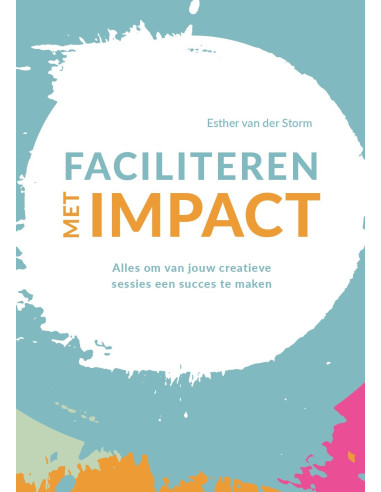 Faciliteren met impact