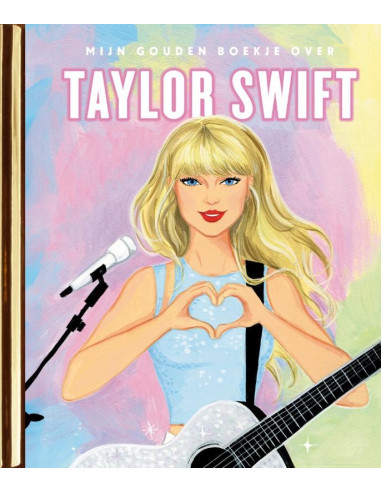 Mijn Gouden Boekje over Taylor Swift