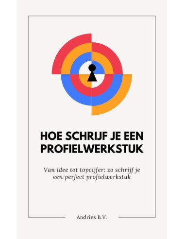 Hoe schrijf je een profielwerkstuk