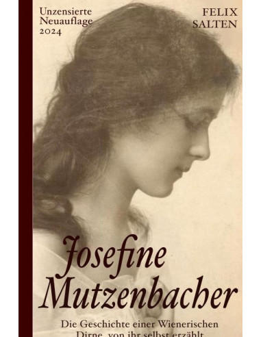 Josefine Mutzenbacher (Unzensierte Ausga