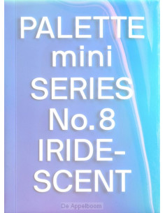 PALETTE mini 08: Iridescent