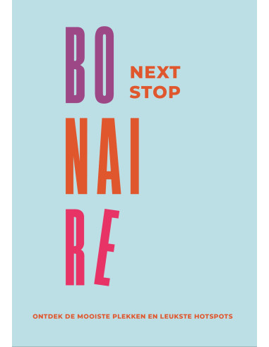 Next Stop Bonaire