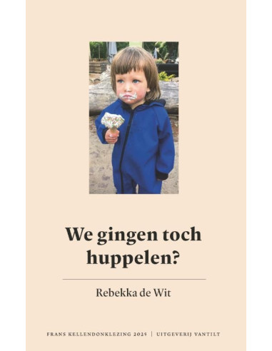 We gingen toch huppelen?