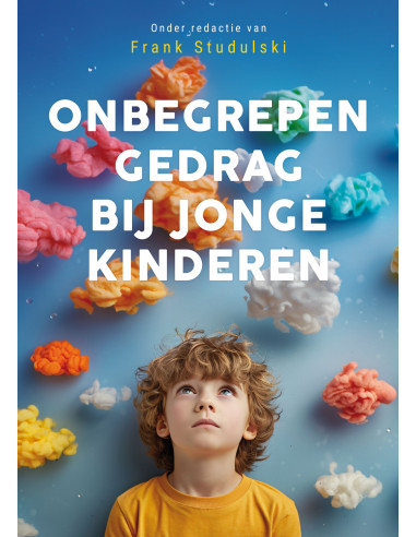 Onbegrepen gedrag bij jonge kinderen