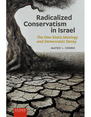 Radicalized Conservatism in Israel