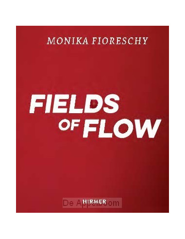 Monika Fioreschy: Fields of Flow