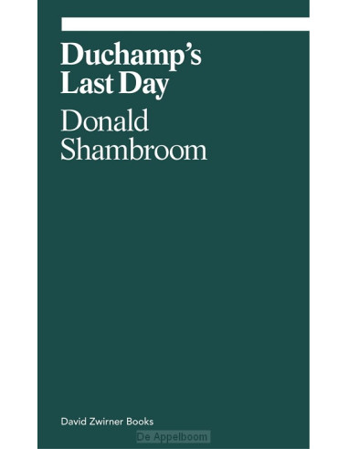 Duchamp's Last Day