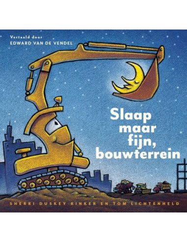 Slaap maar fijn, bouwterrein