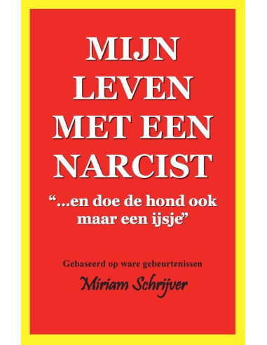 Mijn leven met een narcist