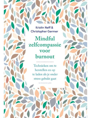 Mindful zelfcompassie bij burn-out