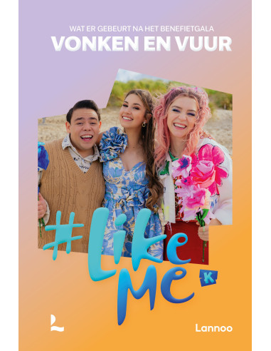 #LikeMe - Vonken en vuur