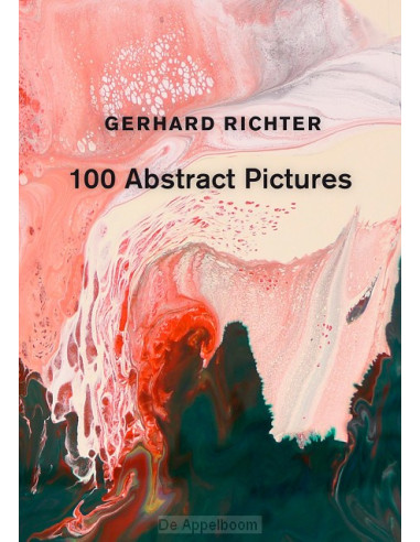 Gerhard Richter: 100 Abstract Pictures