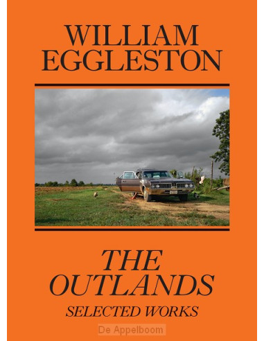 William Eggleston: The Outlands, Selecte