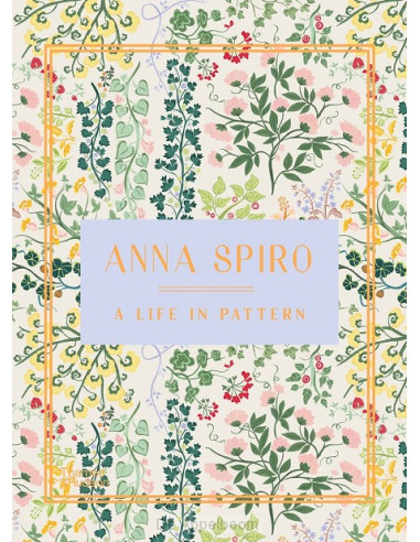 Anna Spiro: A Life in Pattern