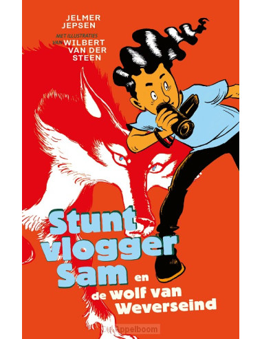 Stuntvlogger Sam en de wolf van Weversei