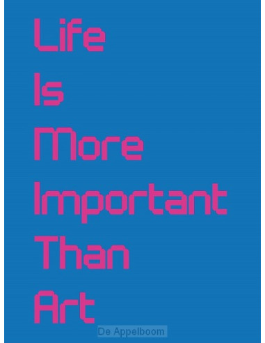 Life Is More Important Than Art