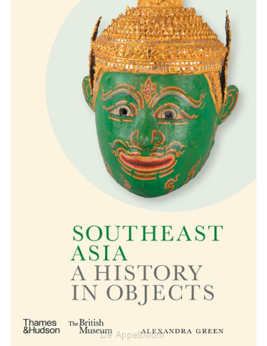 Southeast Asia: A History in Objects (Br