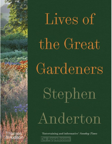 Lives of the Great Gardeners