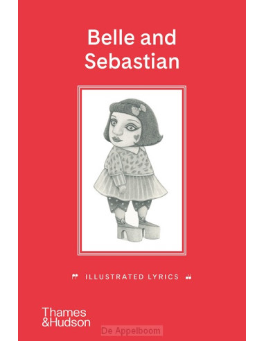 Belle and Sebastian: Illustrated Lyrics