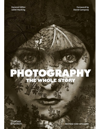 Photography: The Whole Story
