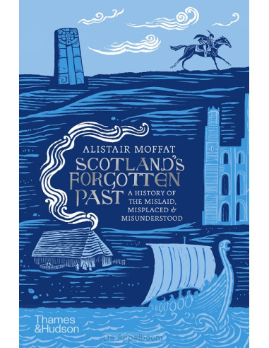 Scotland's Forgotten Past